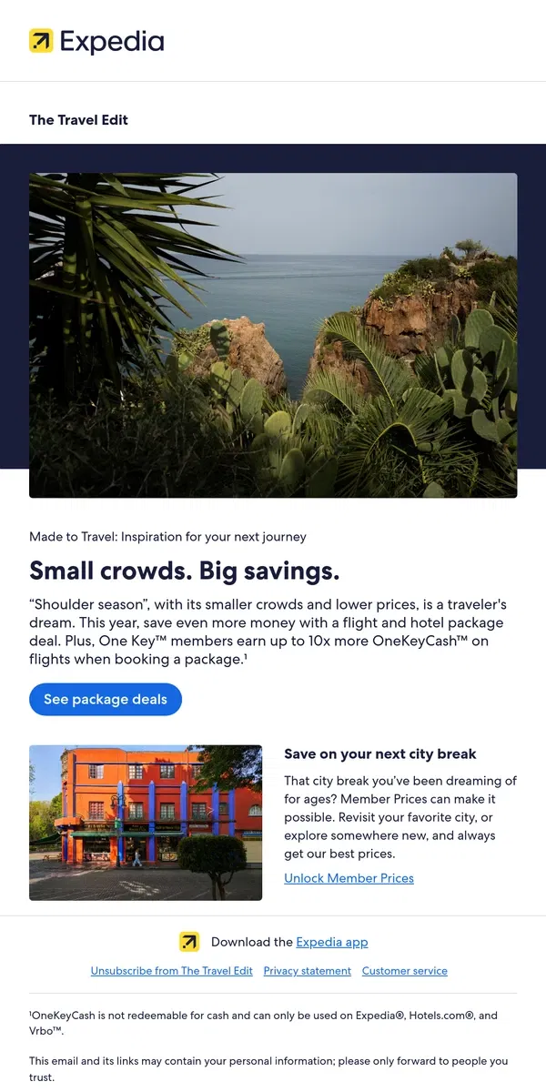 Email from Expedia. Beat the crowds, and save, with off-peak prices