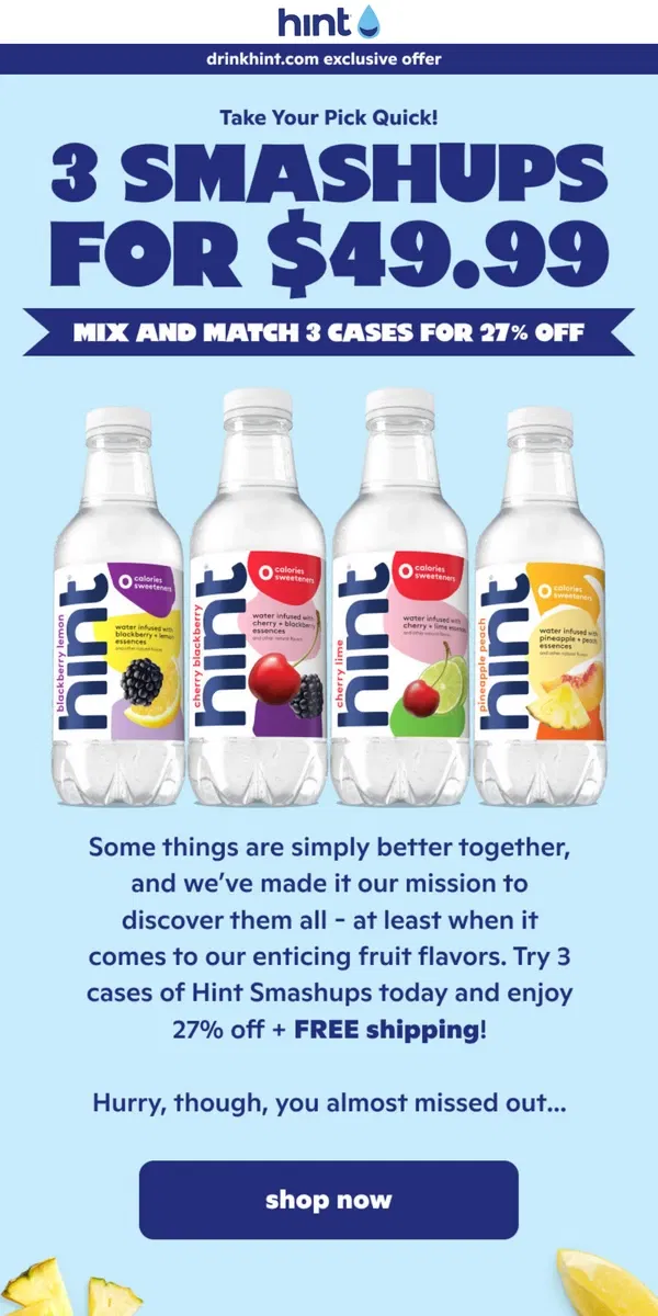 Email from Hint Water. Hurry! Mix, match & save on smash-hit Smashups