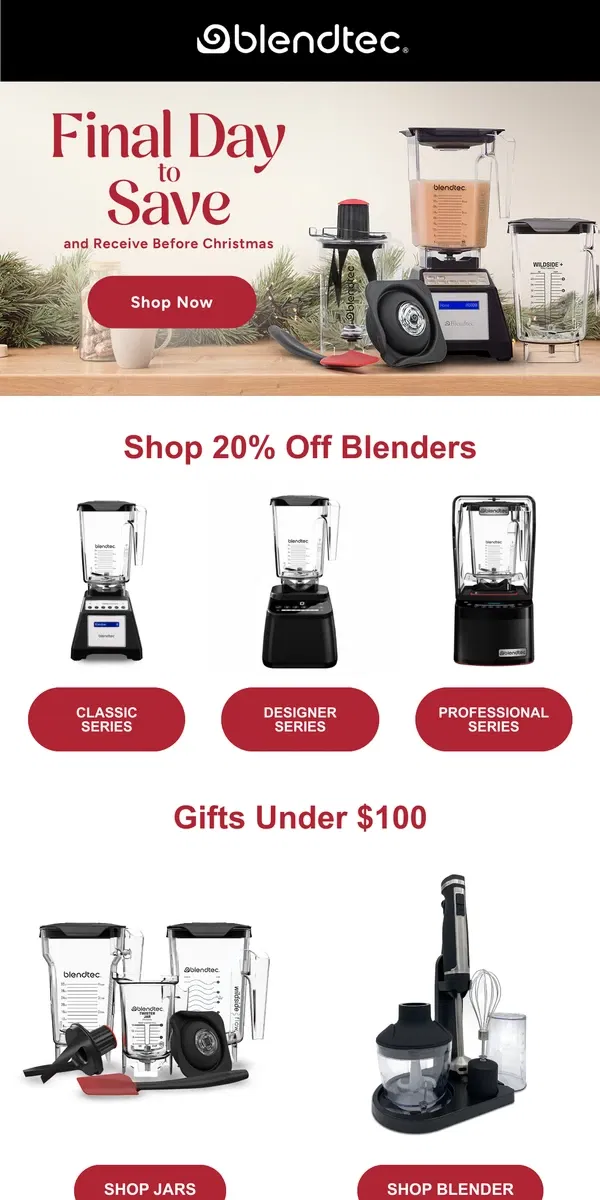 Email from Blendtec. Final Call for Christmas Orders!