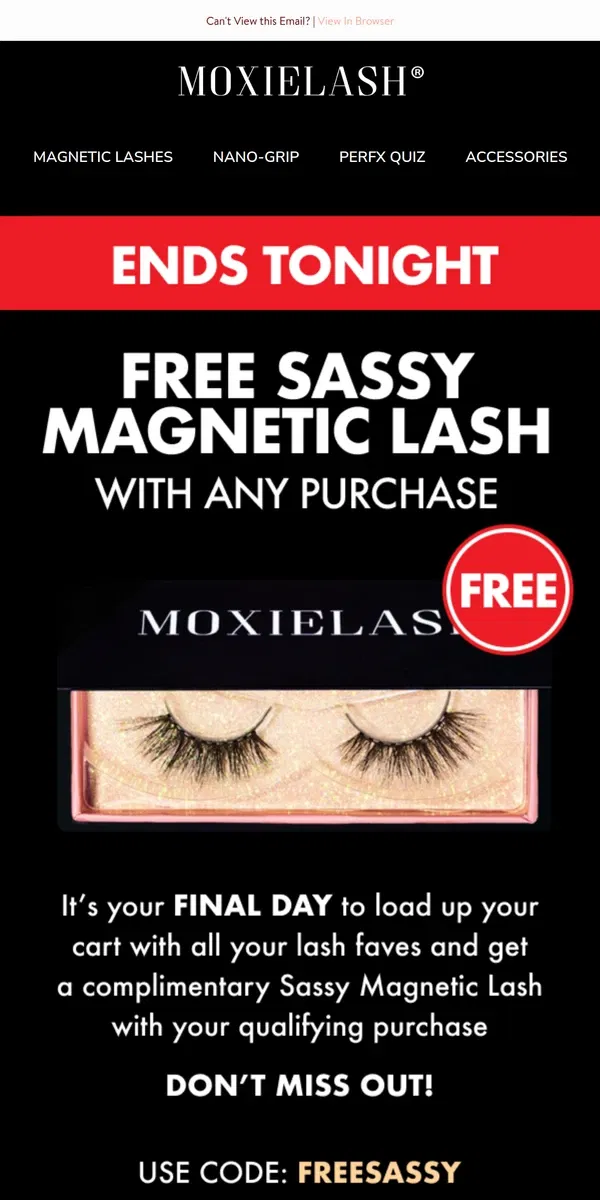 Email from MoxieLash. FREE Lash ⚠️Ends TONIGHT⚠️