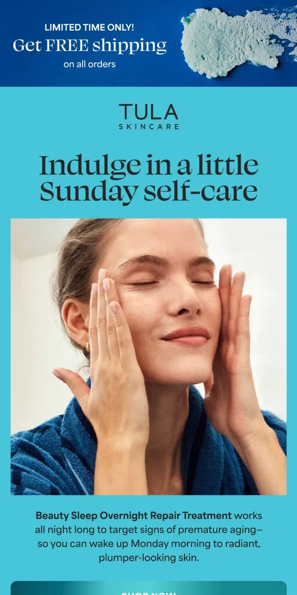 Email from TULA Skincare. Time for self-care Sunday 💆‍♀️