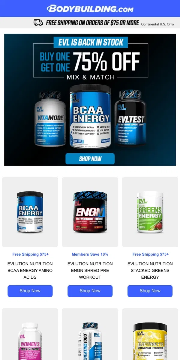 Email from Bodybuilding.com. Restock Alert: Buy One, Get 75% Off EVL Products!