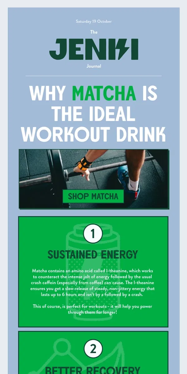 Email from JENKI. Why Matcha is the Perfect Workout Partner 💪