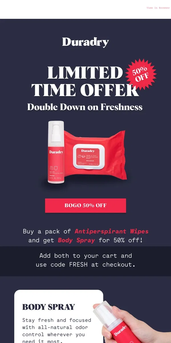 Email from Duradry. 🙌Stop sweating, start living: BOGO 50%!