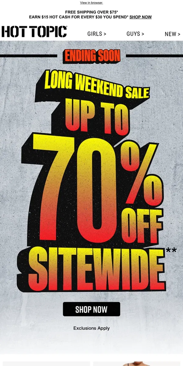 Email from Hot Topic. Don't dilly, don't dally 🏃 UP TO 70% OFF SITEWIDE ends soon! 🏃‍♀️