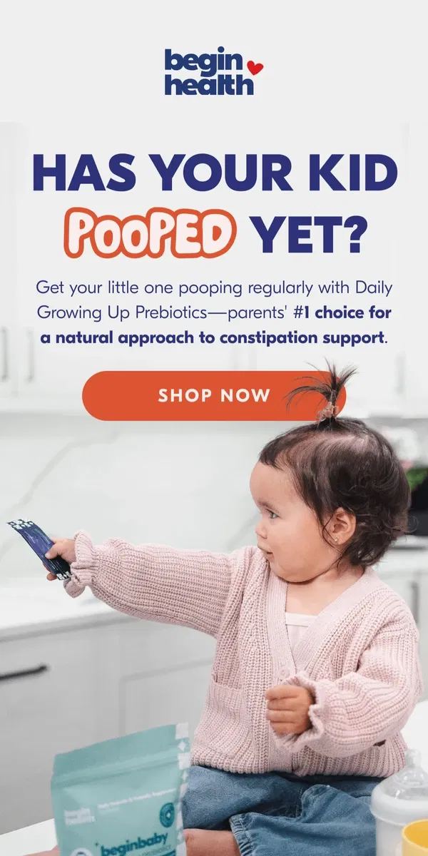 Email from Begin Health. Does your kid have 💩 problems?