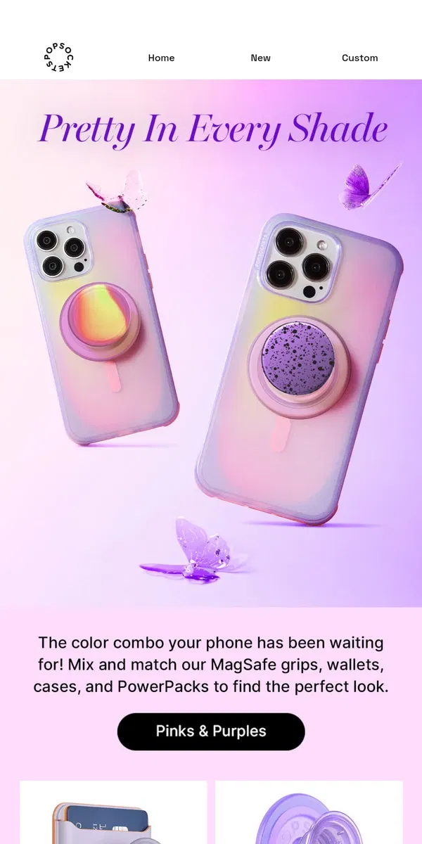 Email from PopSockets. Look pretty in pink and purple 💖💜