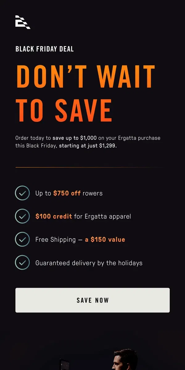 Email from Ergatta. Don't wait to save $1,000