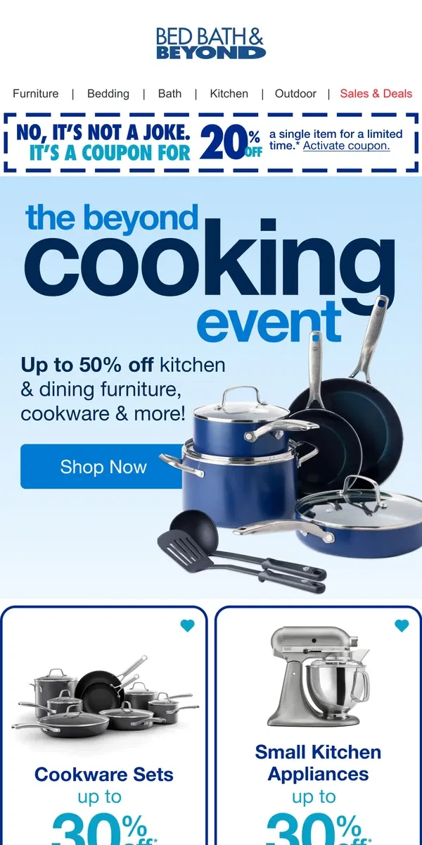 Email from Bed Bath & Beyond.  The Beyond Cooking Event Starts Now! 🙌