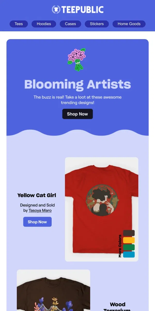 Email from TeePublic. Have your pick 🌷🌷🌷