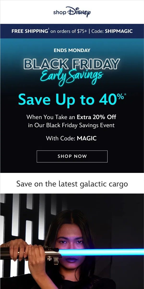 Email from shopDisney. Save up to 40% with Black Friday Early Savings