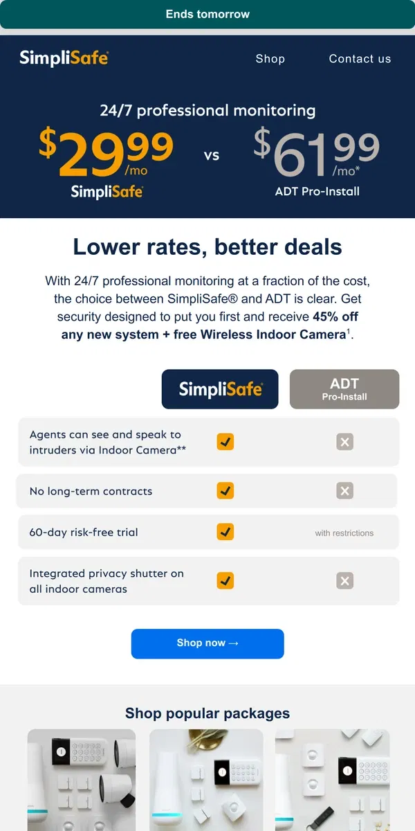 Email from SimpliSafe. When we say “half the cost of ADT” we mean it