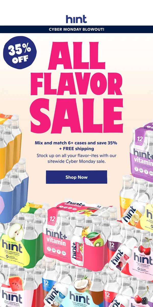 Email from Hint Water. 35% off when you choose your flavor-ites