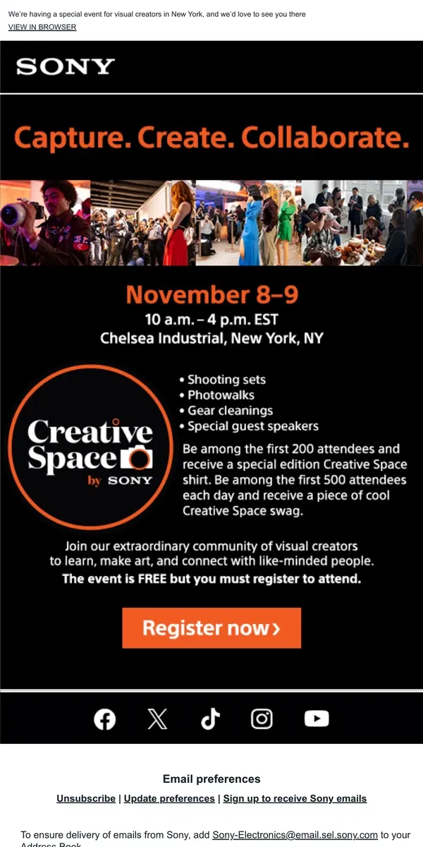 Email from Sony. Register now: FREE Creators Event, 11/8-9 | Attend for a chance to win a Sony a7C II camera kit