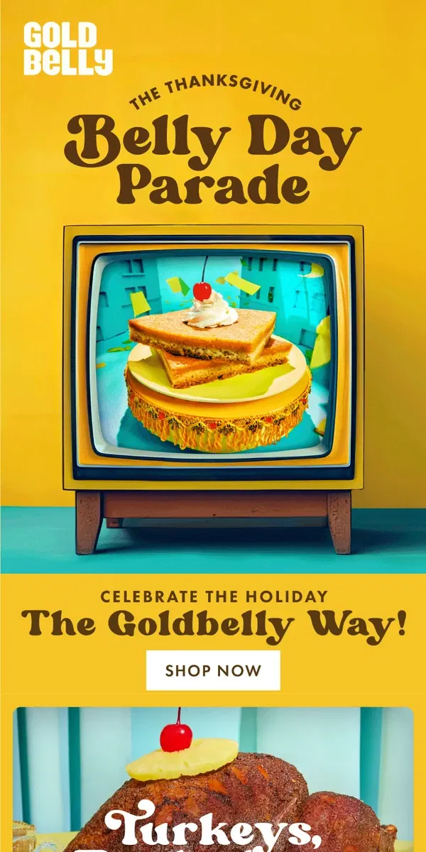 Email from Goldbelly. Thanksgiving Day – The Goldbelly Way!