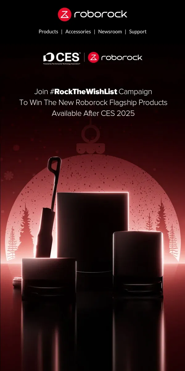 Email from Roborock. We help you #RockTheWishList🎄🤶