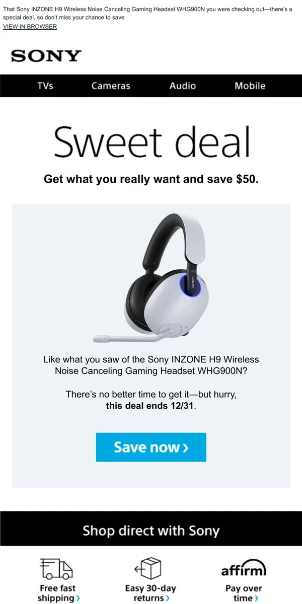 Email from Sony. You Saw It, You Loved It, Now Get It | Plus, Save $50