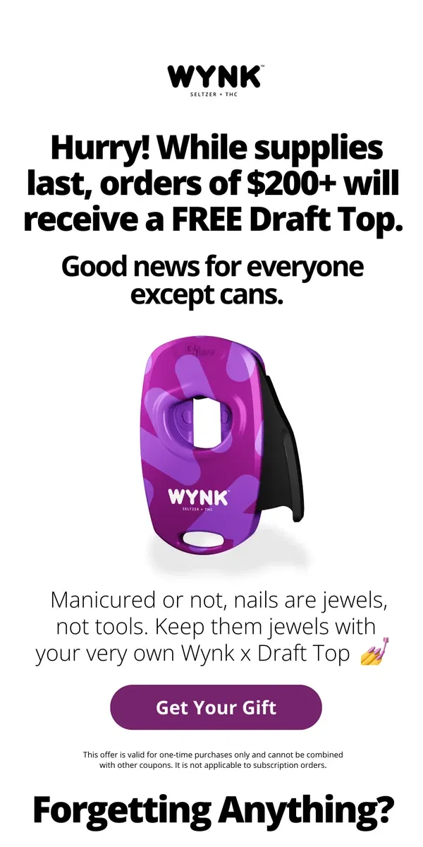 Email from WYNK. Stock of FREE Draft Tops is dwindling 😰