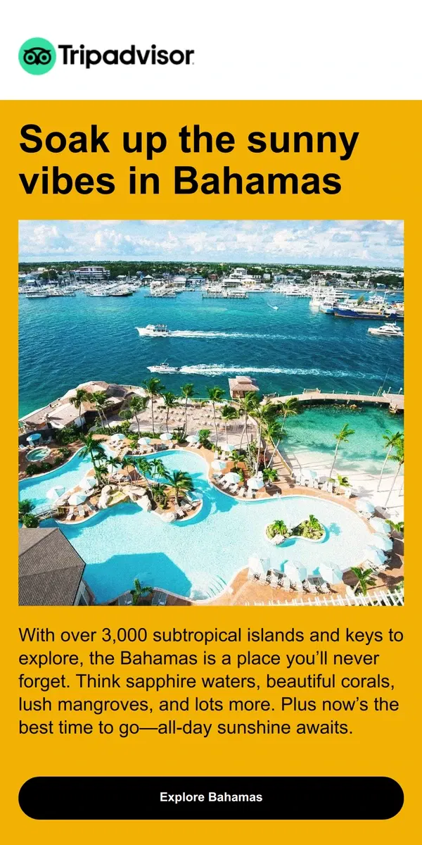 Email from Tripadvisor. It’s always sunny in the Bahamas