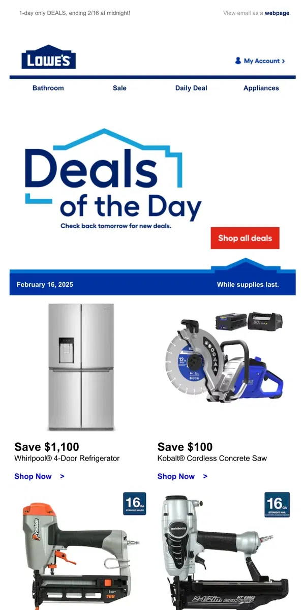 Email from Lowe's. Time’s almost up! Shop these deals QUICK.