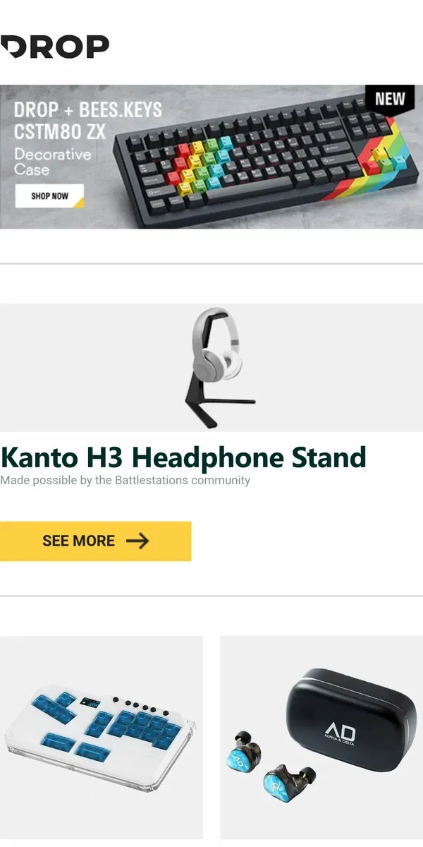 Email from Drop. Kanto H3 Headphone Stand, DOIO Hitpad Mini+ Series Gaming Console Controller, Alpha & Delta KS100 True Wireless Earphones and more...