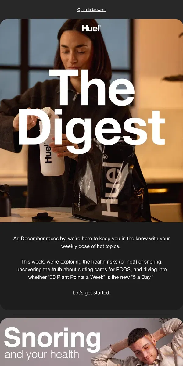 Email from Huel. Is snoring bad for your health? 😴 💤