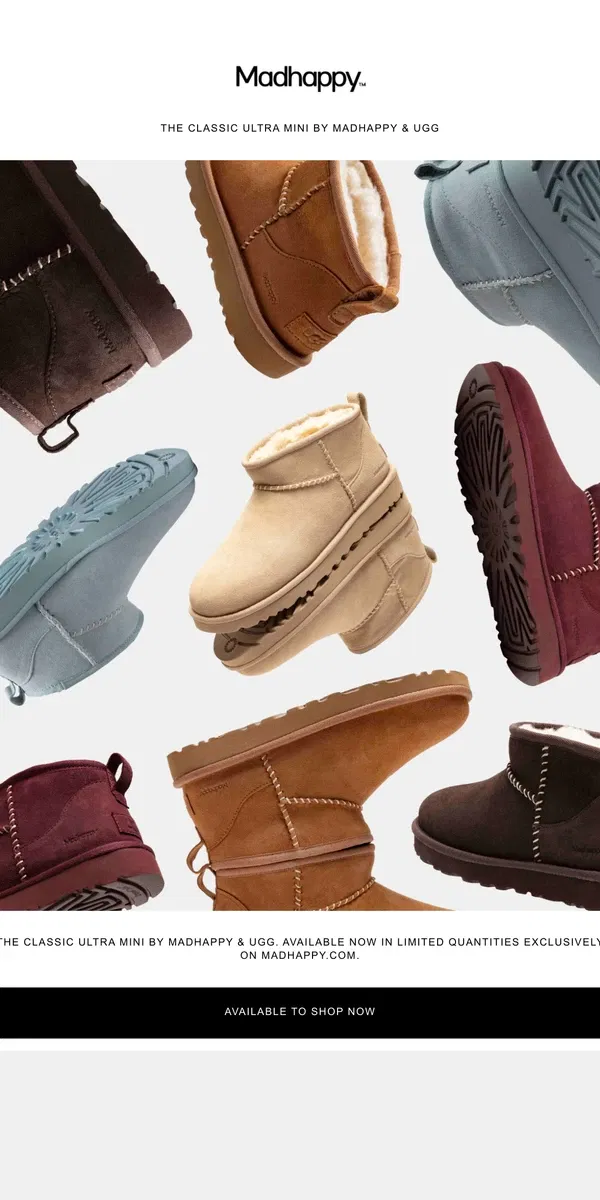 Email from Madhappy. The Classic Ultra Mini by Madhappy & UGG