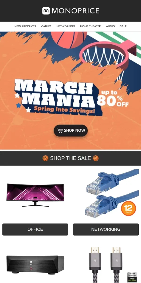 Email from Monoprice. 🏀 More March Mania 🏀 Up to 80% OFF