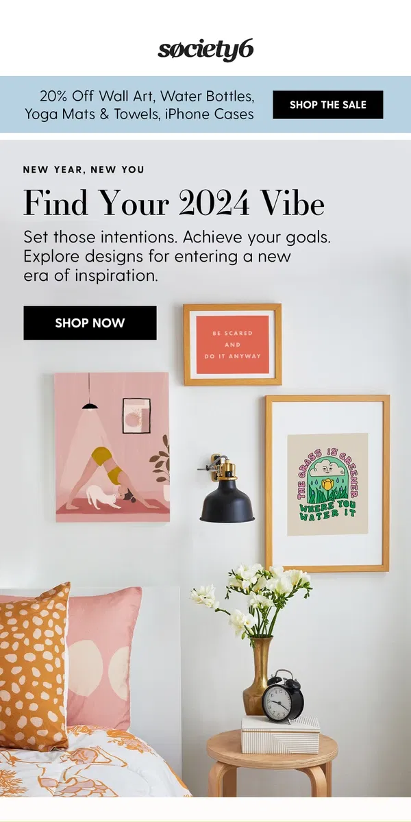 Email from Society6. Trending Designs for 2024 (Too good to miss)