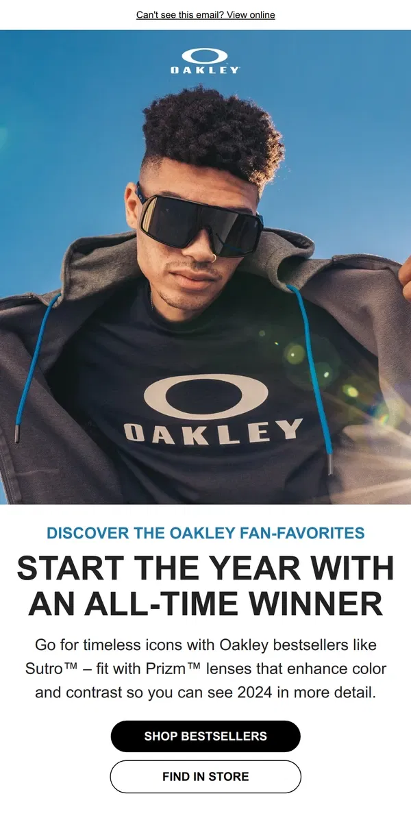 Email from Oakely. Start The Year With An Oakley Bestseller