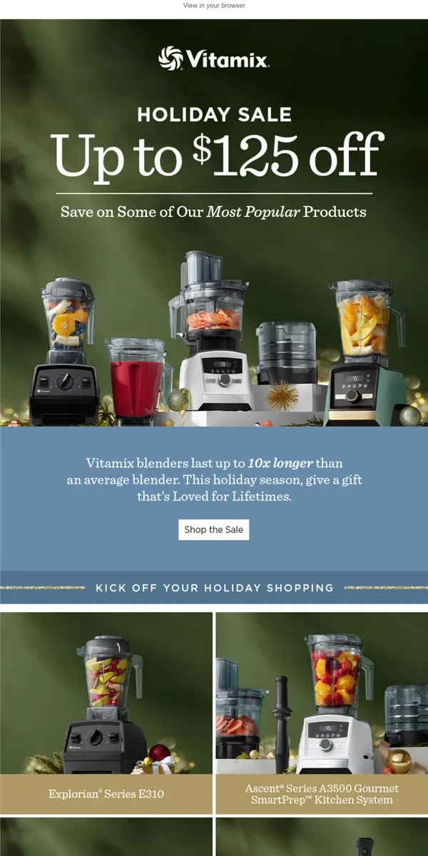 Email from Vitamix. The Vitamix Holiday Sale Starts Now!