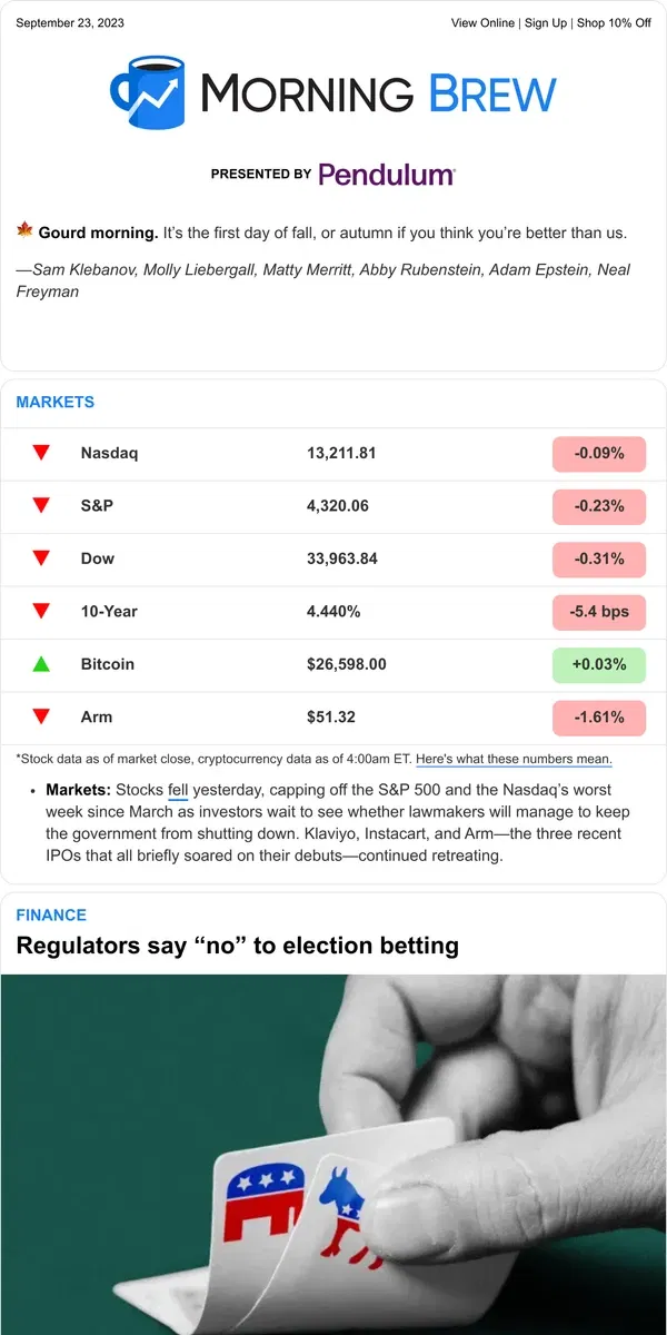 Email from Morning Brew. ☕ Bets are off