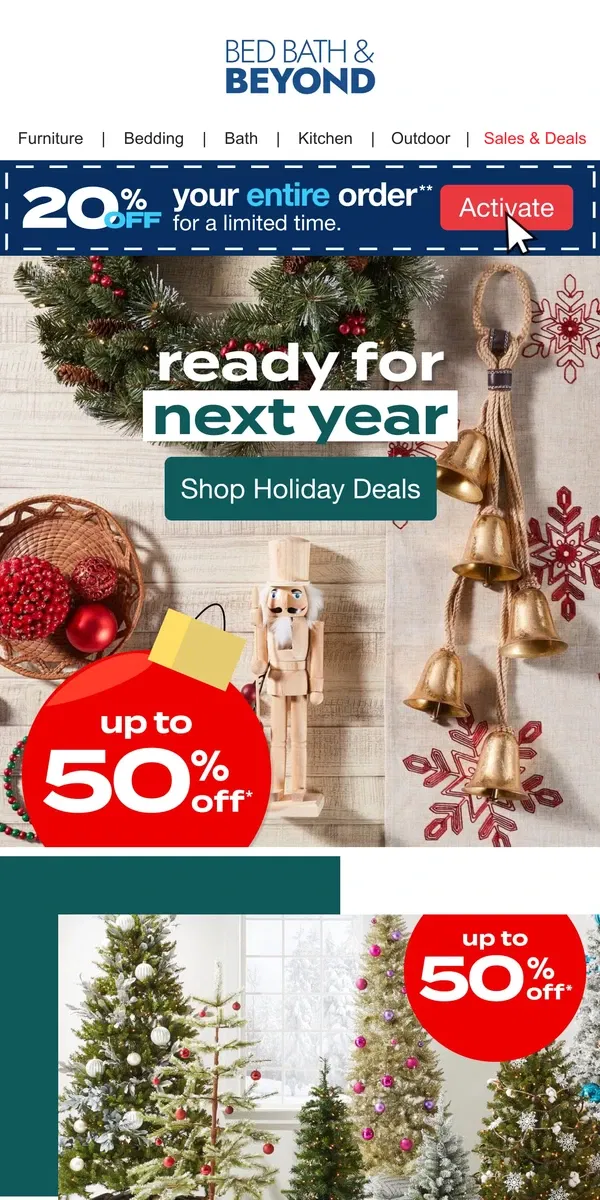 Email from Bed Bath & Beyond. Up to 50% Off Next Year’s Decor 😏🎄