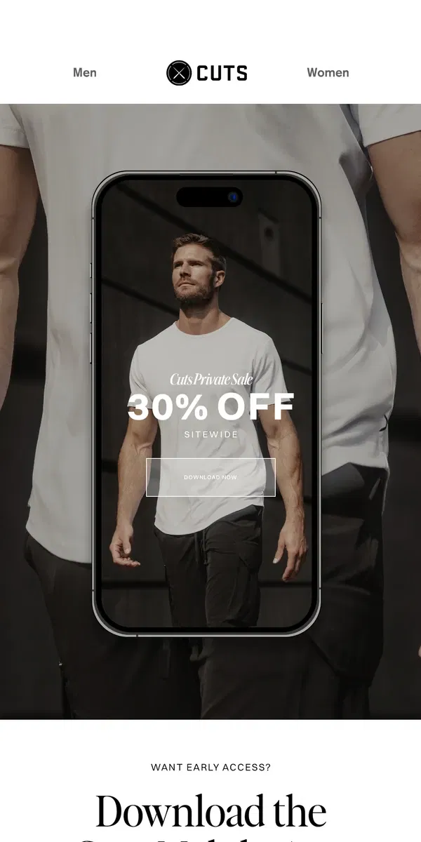 Email from Cuts. Download App for 30% Off Sitewide