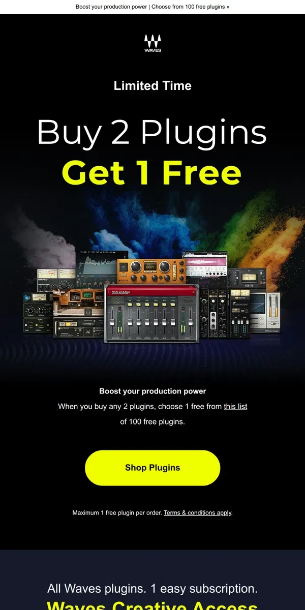 Email from Waves Audio. Buy 2 Get 1 Free 🎁 Starts Now!