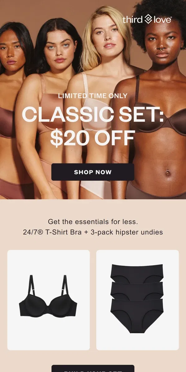 Email from ThirdLove. $20 Off our Classic Set