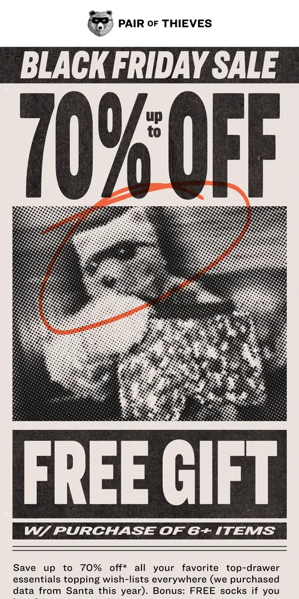 Email from Pair of Thieves. Black Friday starts NOW: up to 70% off!