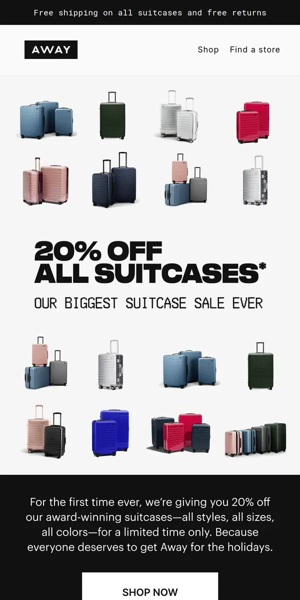 Email from Away. 20% 👏 off 👏 all 👏 suitcases 👏