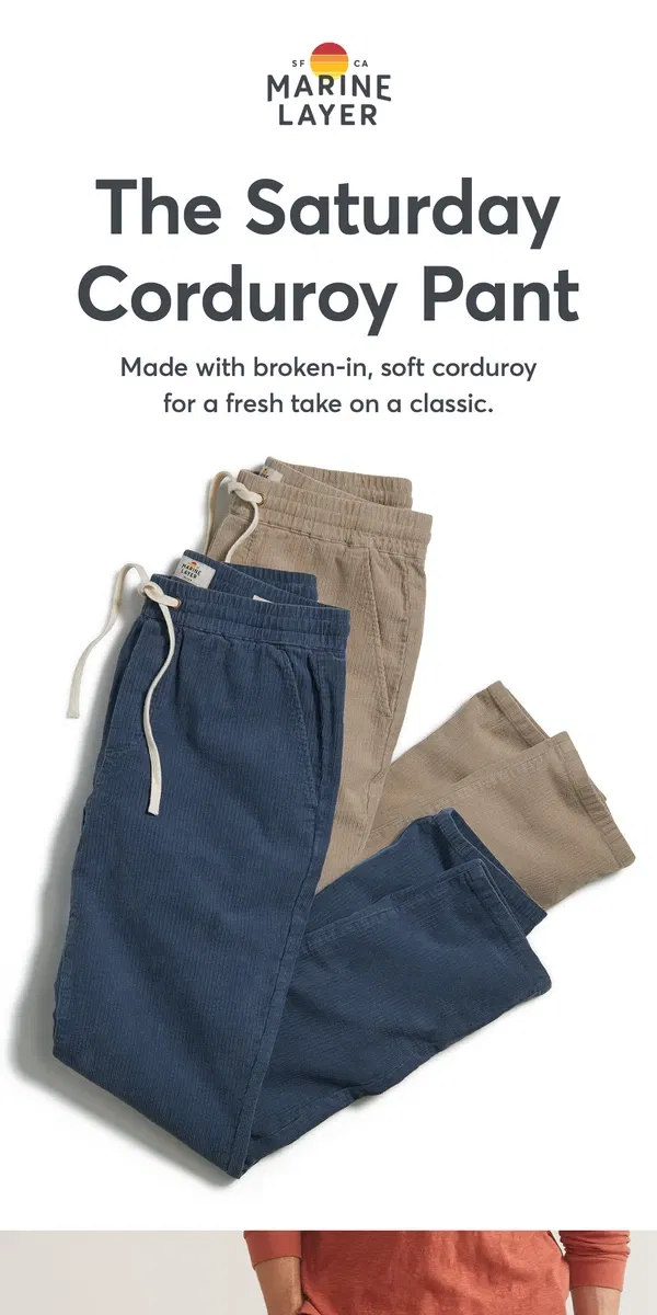 Email from Marine Layer. Our bestselling pants meet corduroy.