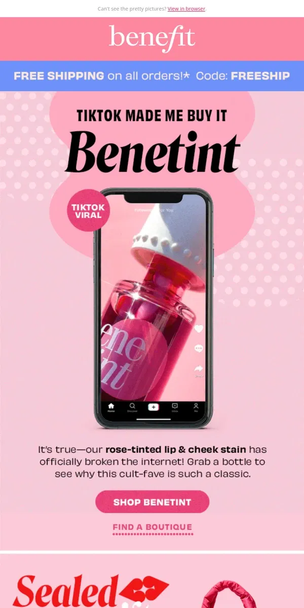 Email from Benefit Cosmetics. Fall in love w/ TikTok viral Benetint 🌹