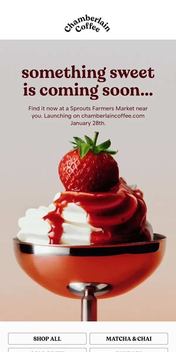 Email from Chamberlain Coffee. satisfy your sweet tooth