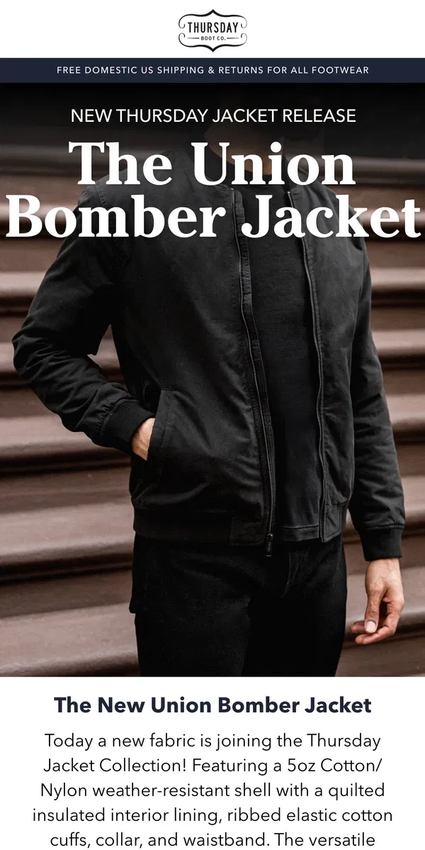 Email from Thursday Boot Company. New Thursday Jacket: The Union Bomber.