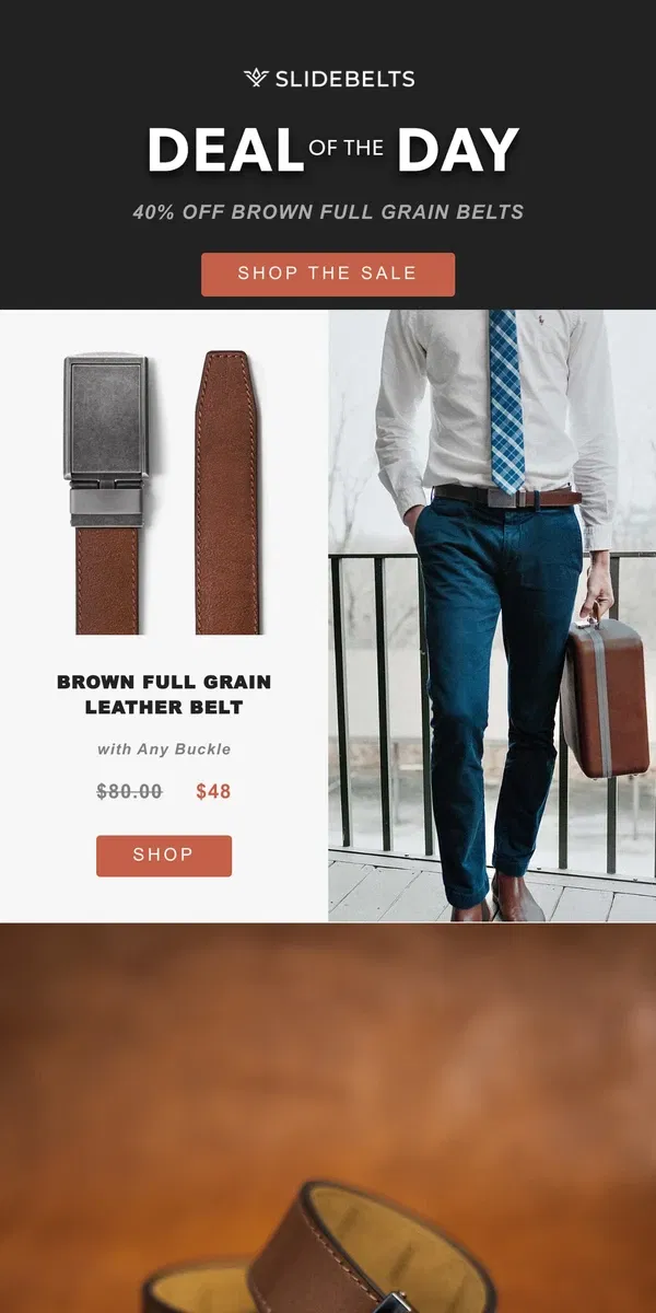 Email from SlideBelts. Final Hours for 40% off Brown Full Grain Belts