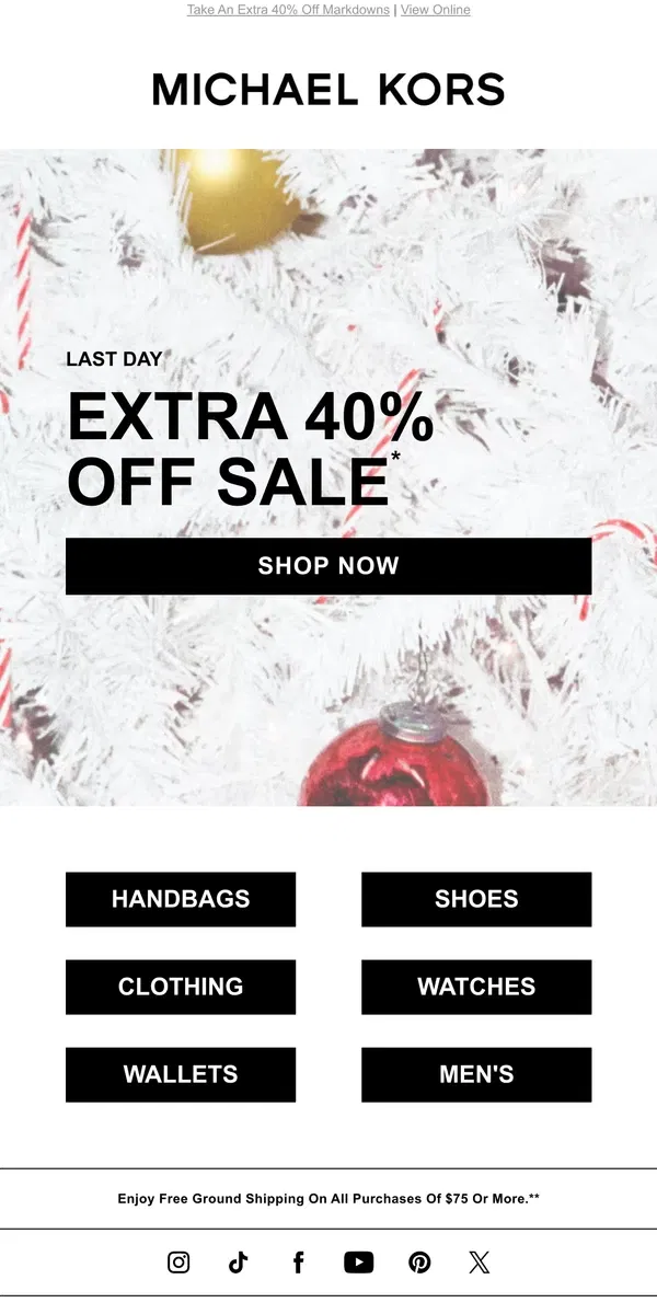 Email from Michael Kors. Last Day: The End Of Season Sale