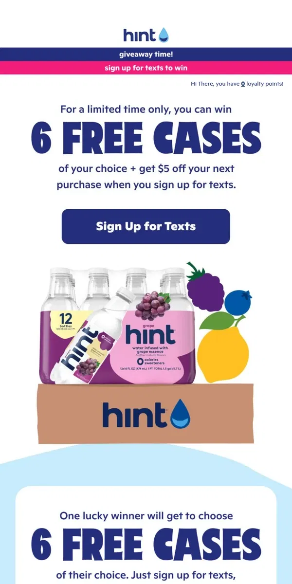 Email from Hint Water. Want to win 6 cases of Hint? 🍇🍏🍓🍍🫐🥥