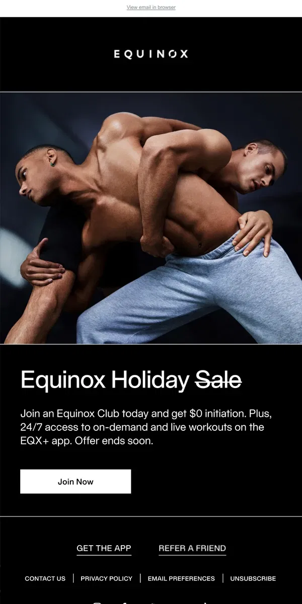 Email from Equinox. Offer Extended: Join and get $0 initiation.