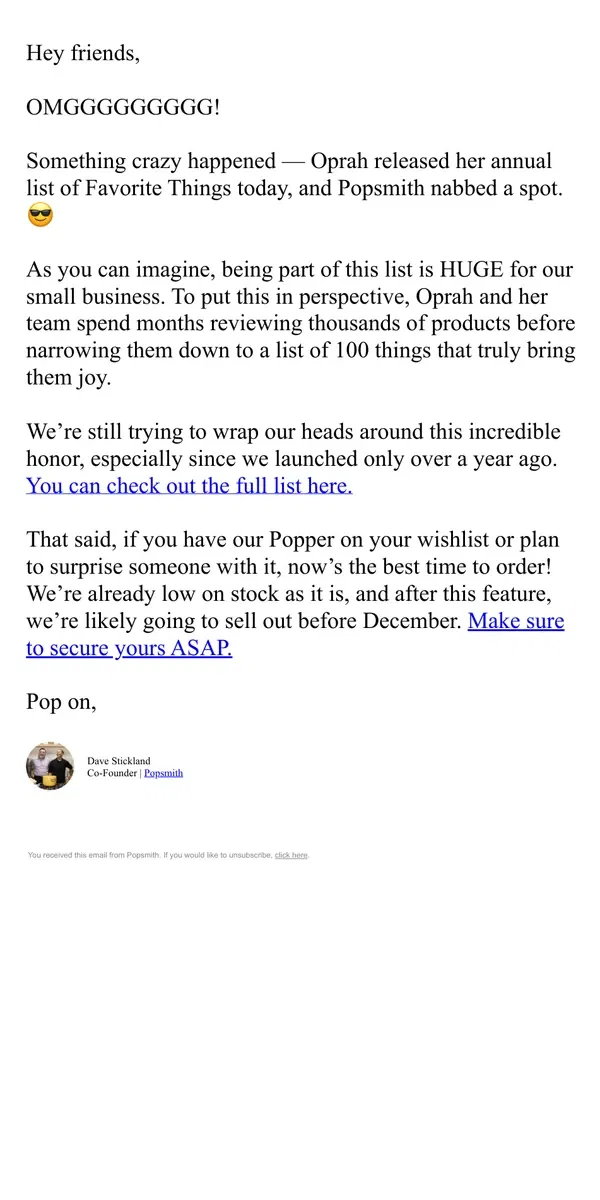 Email from Popsmith. We are one of Oprah’s Favorite Things!!!