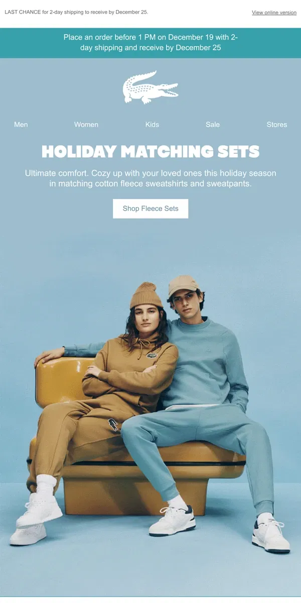 Email from Lacoste. Festive Fleece Matching Sets for the Family