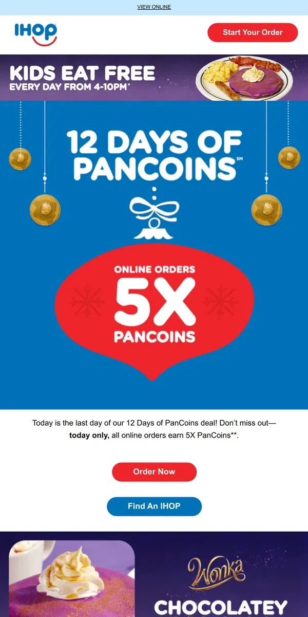 Email from IHOP. 12th and FINAL Day 👉Earn 5X PanCoins℠ on online orders!