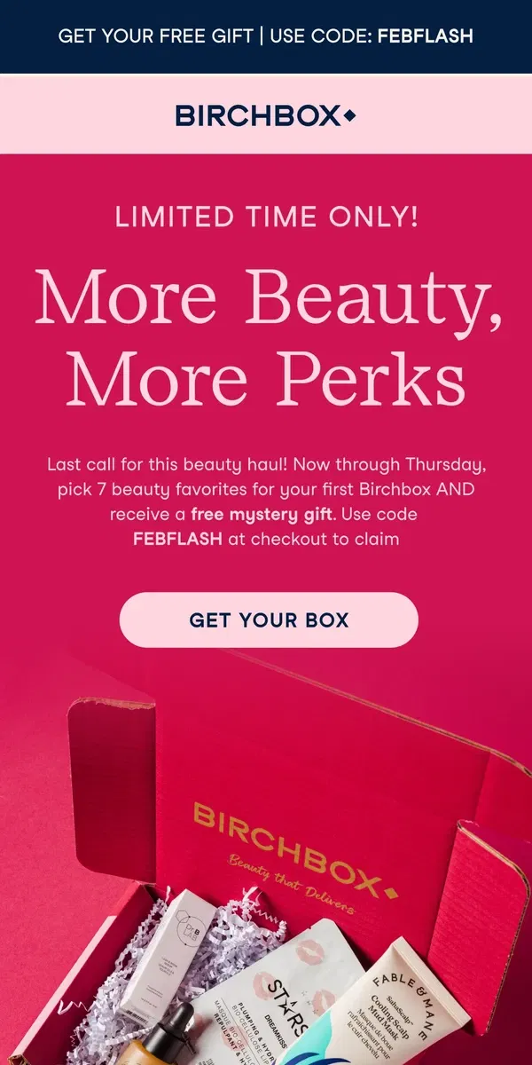 Email from Birchbox. Last Chance for Extra Goodies!